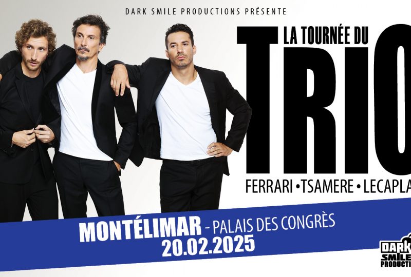 Spectacle : La tournée du trio : Jeremy Ferrari, Arnaud Tsamère et Baptiste Lecaplain à Montélimar - 0