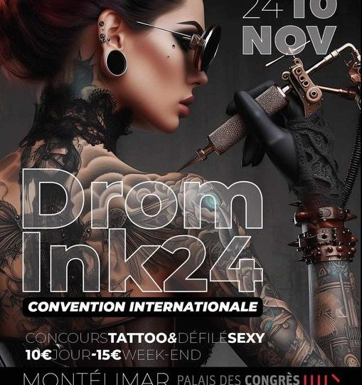 Convention : Drôm’Ink international tattoo à Montélimar - 0