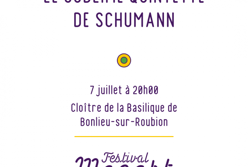 Festival Mozart : concert de musique classique : L’Harmonie Parfaite suivie du sublime quintet de Schumann à Bonlieu-sur-Roubion - 0